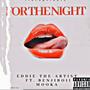 For The Night (Explicit)