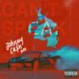 Can't Speak (Explicit)