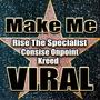 Make Me Viral (feat. Kreed) [Explicit]