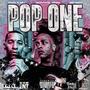 Pop One (feat. FOXX & Big Head da Dome Doctor) [Explicit]