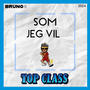 Som Jeg Vil (Topclass) [Explicit]