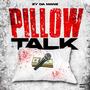 Pillow Talk (Explicit)