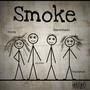 Smoke (feat HarryFamm  Drevdy & 4BuckWheat) [Explicit]