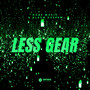 Less Gear