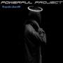 Powerful Project (feat. Djymk101)