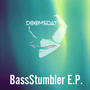 BassStumbler EP (Explicit)