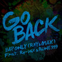 Go Back (feat. Ry-lax & RUNE999)