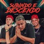 SUBINDO E DESCENDO (Explicit)