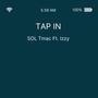 Tap in (feat. izzy) [Explicit]