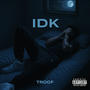 IDK (Explicit)