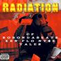 Radiation (feat. CP, Ken Flo Ny$e & Tales) [Explicit]