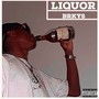 Liquor (Explicit)