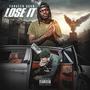 Lose It (Explicit)