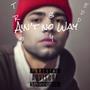 Aint No Way (Explicit)