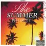 Like Summer (Explicit)