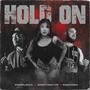 Hold On (feat. Onmywayve & RacksB4) [Explicit]