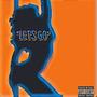 Let's Go (Explicit)