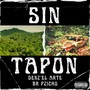 Sin Tapón (Explicit)