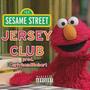 sesame street! (Jersey Club Remix)
