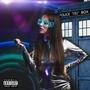 Tardis (Explicit)