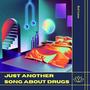 Another Song About Drugs (Explicit)