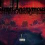 Street Anonymous (Explicit)