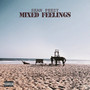 Mixed Feelings (Explicit)
