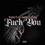 **** YOU (FreeStyle) (feat. Ese Mändø) [Explicit]