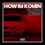 How Im Komin (Explicit)