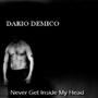 Dario Demico (Never Get Inside My Head) Adult Only [Explicit]