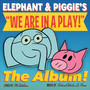 Elephant and Piggie's 