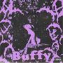 Buffy (feat. Dravidax) [Explicit]