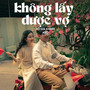 Không Lấy Được Vợ (Lofi)