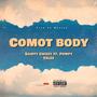 Comot Body (feat. Pumpy Delex) [Explicit]