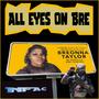 All Eyez On Bre (Explicit)