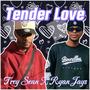 Tender Love (feat. Ryan Jays)