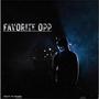 Favorite Opp (feat. Muchie) [Explicit]