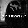 MILES DE PENSAMIENTOS (feat. Deivy) [Explicit]