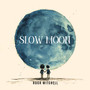 Slow Moon (Live at Third and Lindsley)