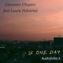 If one day (feat. Giovanni D'Iapico & Laura Polverini) [Canzone su commissione in inglese con voce femminile]