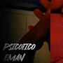 Psicotico (Explicit)