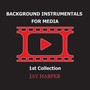 Background Instrumentals for Media: 1st Collection