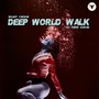 Deep World Walk