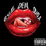 Gyaldem Suga (feat. DamnDD) [Explicit]