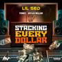Stacking Every Dollar (Explicit)