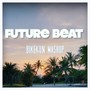 Future beat（bikekun Mashup）