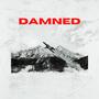 Damned (Explicit)