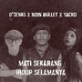 Mati Sekarang Hidup Selamanya (Remastered 2025)
