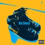 Big Shoes (Explicit)