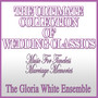 The Ultimate Collection Of Wedding Classics